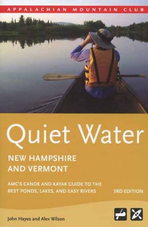 Quiet Water: New Hampshire and Vermont